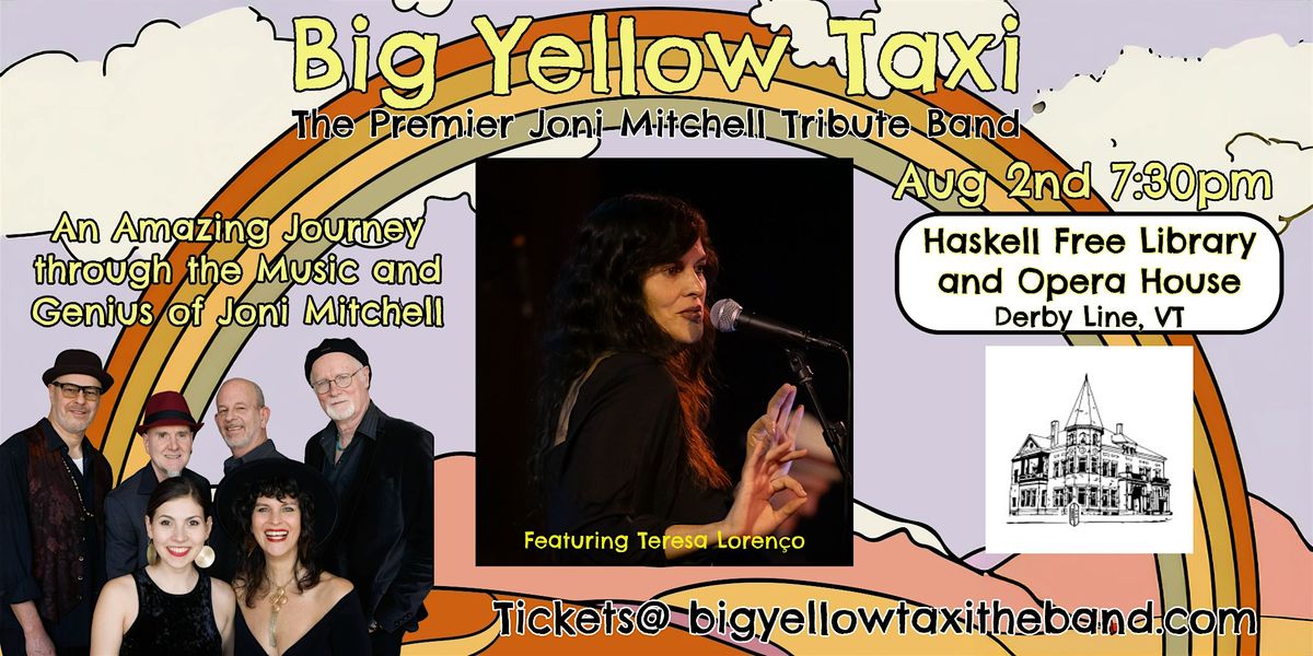 Big Yellow Taxi at the Haskell Free Library and Opera House, 2 August | Event in Derby | AllEvents