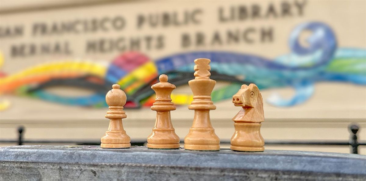 Chess Lecture at the Bernal Library, 28 May | Event in San Francisco | AllEvents