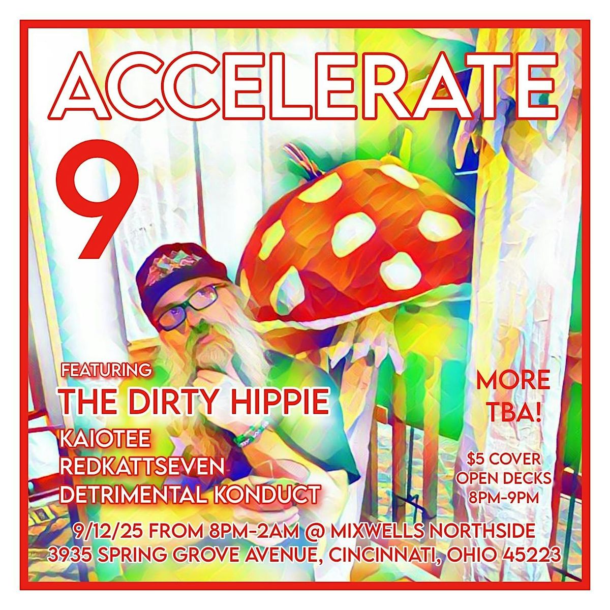 Acclerate 9 featuriing The Dirty Hippie, 12 September | Event in Cincinnati | AllEvents