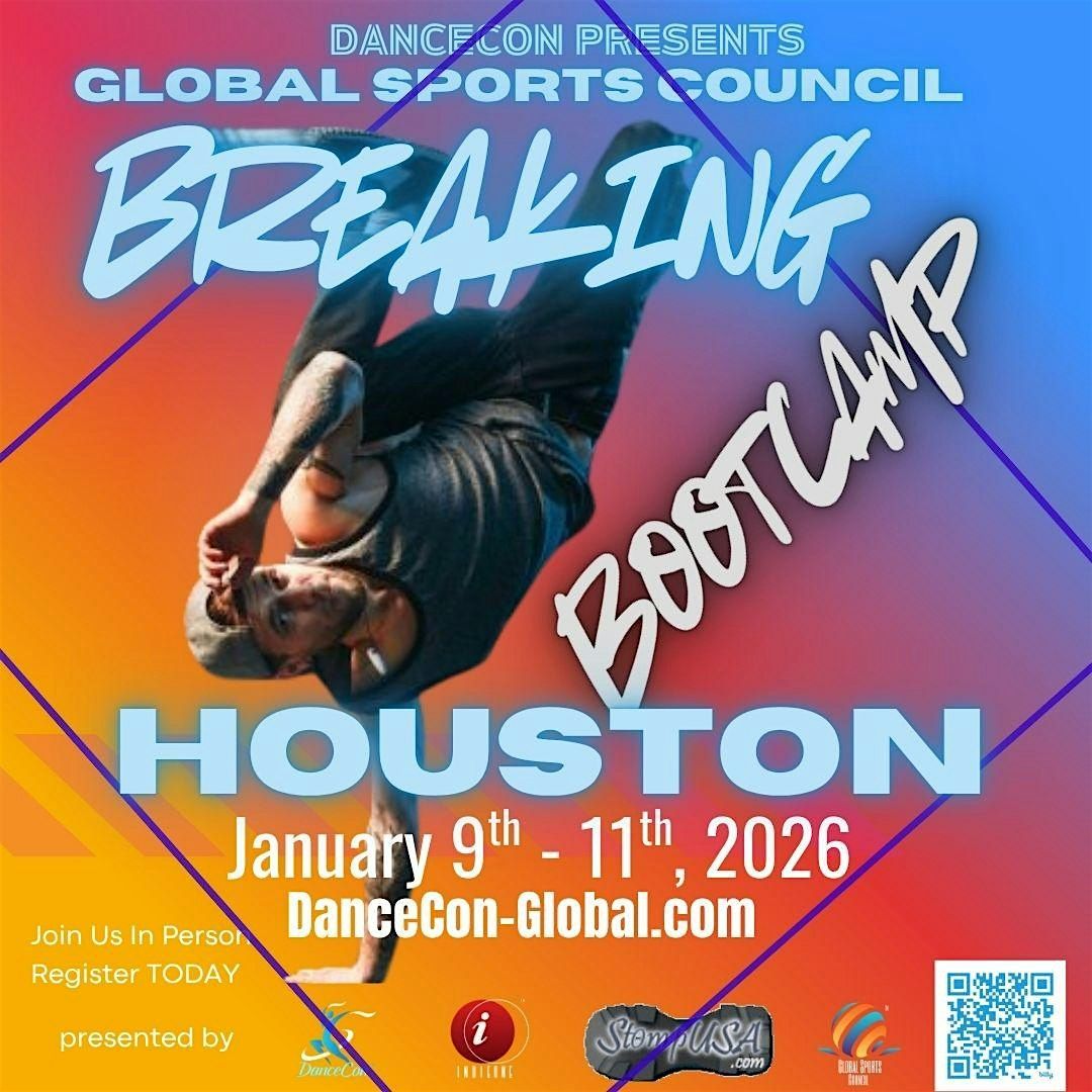 DanceCon presents GSC Breaking BootCamp (Houston), 9 January | Event in Houston | AllEvents