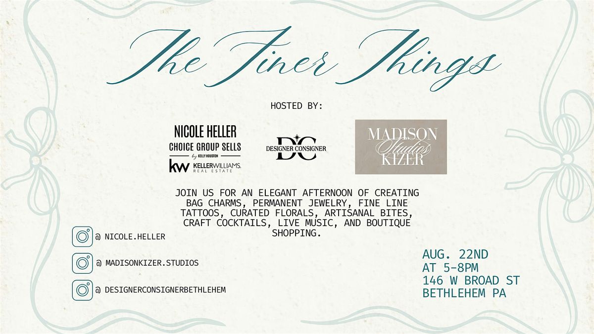 The Finer Things, 22 August | Event in Bethlehem | AllEvents