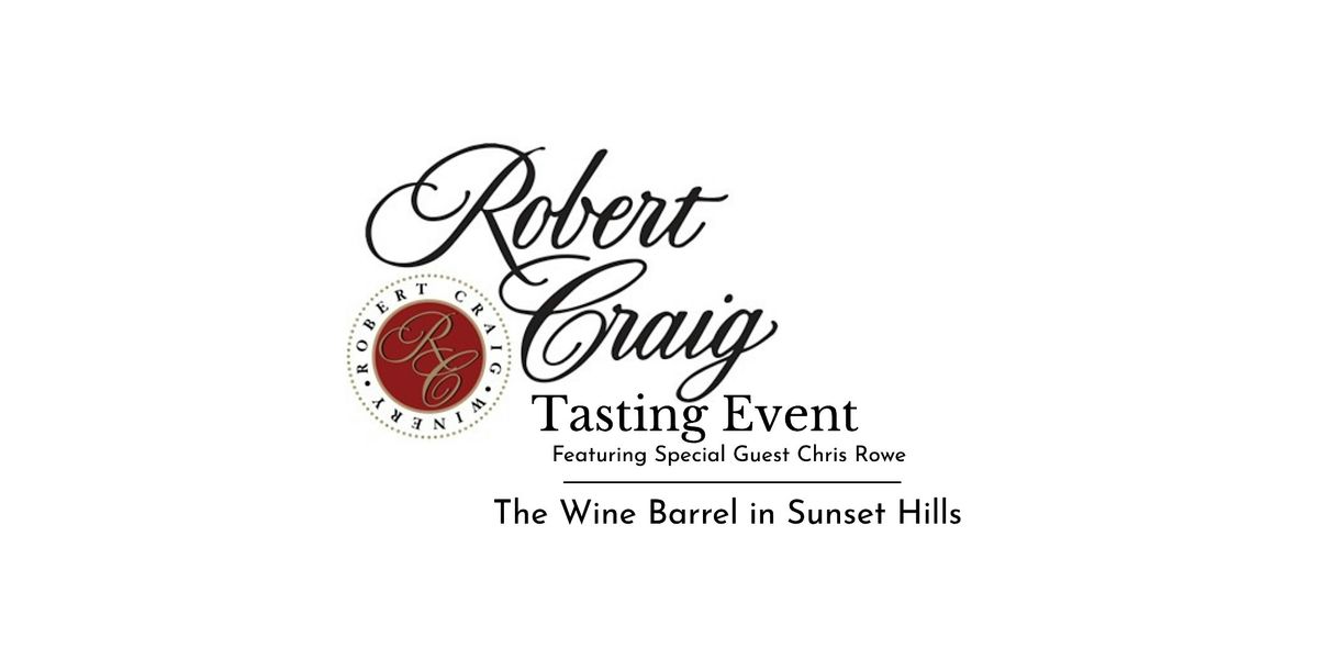 Robert Craig Wine Tasting, 20 August | Event in St. Louis | AllEvents