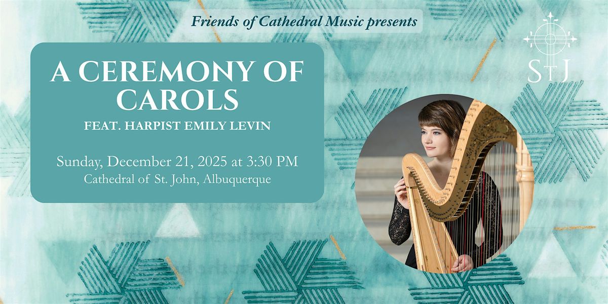 A Ceremony of Carols, 21 December | Event in Albuquerque | AllEvents