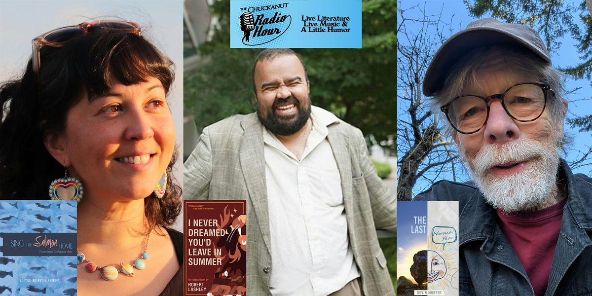The Chuckanut Radio Hour featuring Rena Priest & Robert Lashley, 26 June | Event in Bellingham | AllEvents