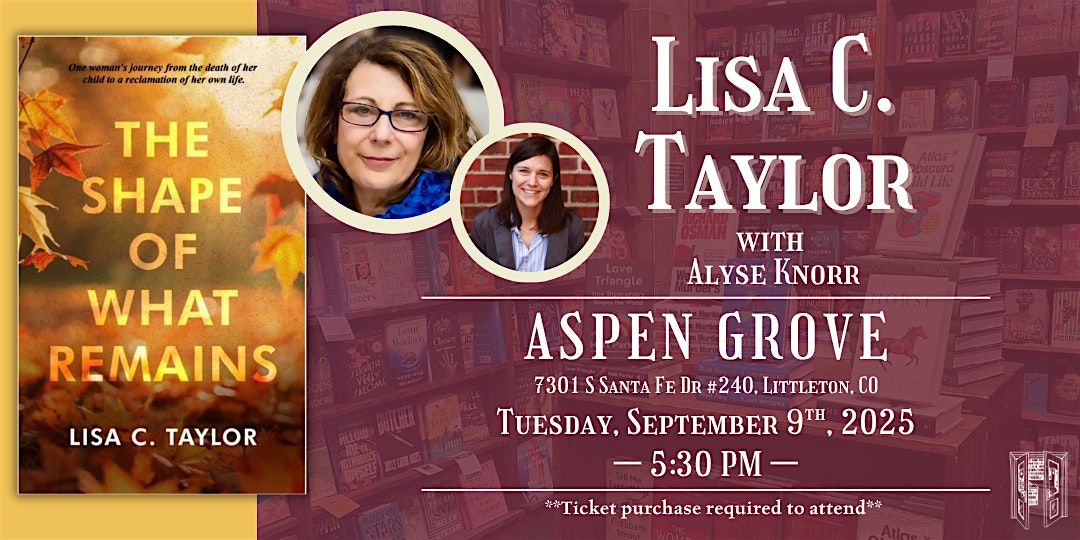 Lisa C. Taylor with Alyse Knorr Live at Tattered Cover Aspen Grove, 9 September | Event in Littleton | AllEvents