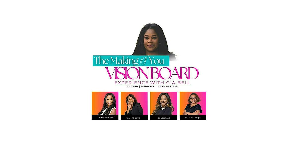 The Making of You Vision Board Experience, 10 January | Event in Akron | AllEvents