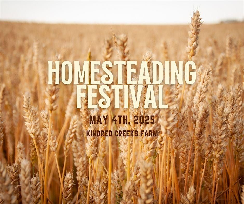 Kindred Creeks Farm Homesteading Festival