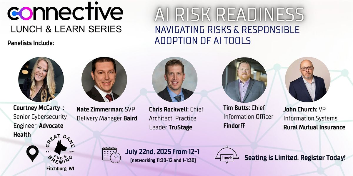 AI Risk Readiness – Navigating Risks & Responsible Adoption of AI Tools, 22 July | Event in Fitchburg