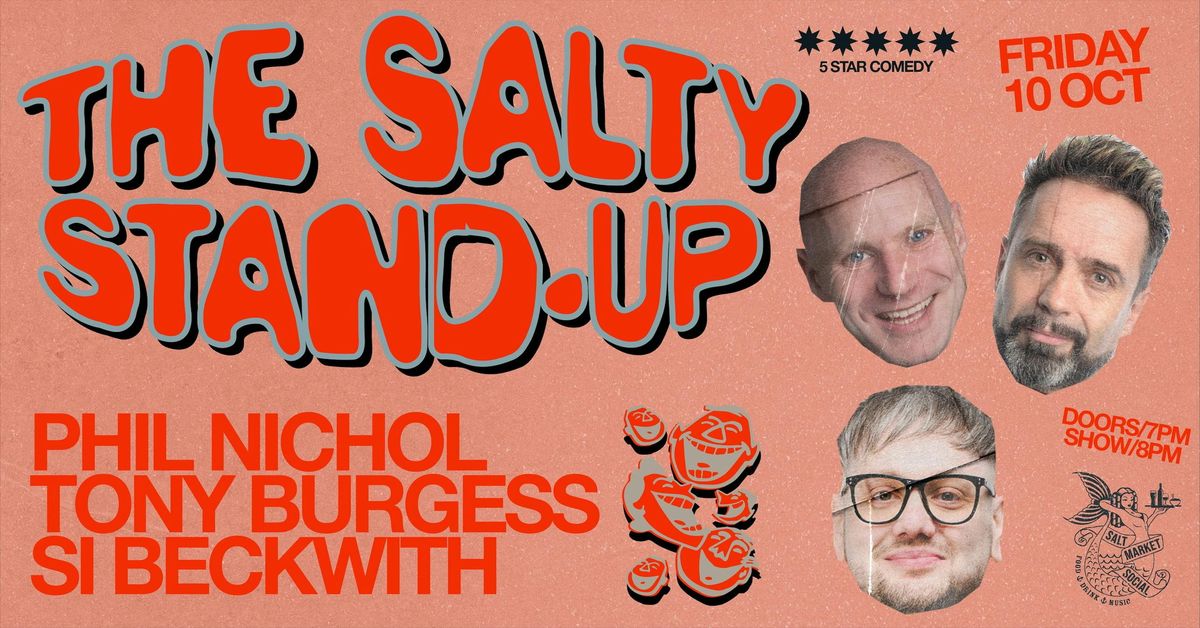 THE SALTY STANDUP W/ Phil Nichol, Tony Burgess, David Eagle + Si Beckwith , 10 October | Event in North Shields