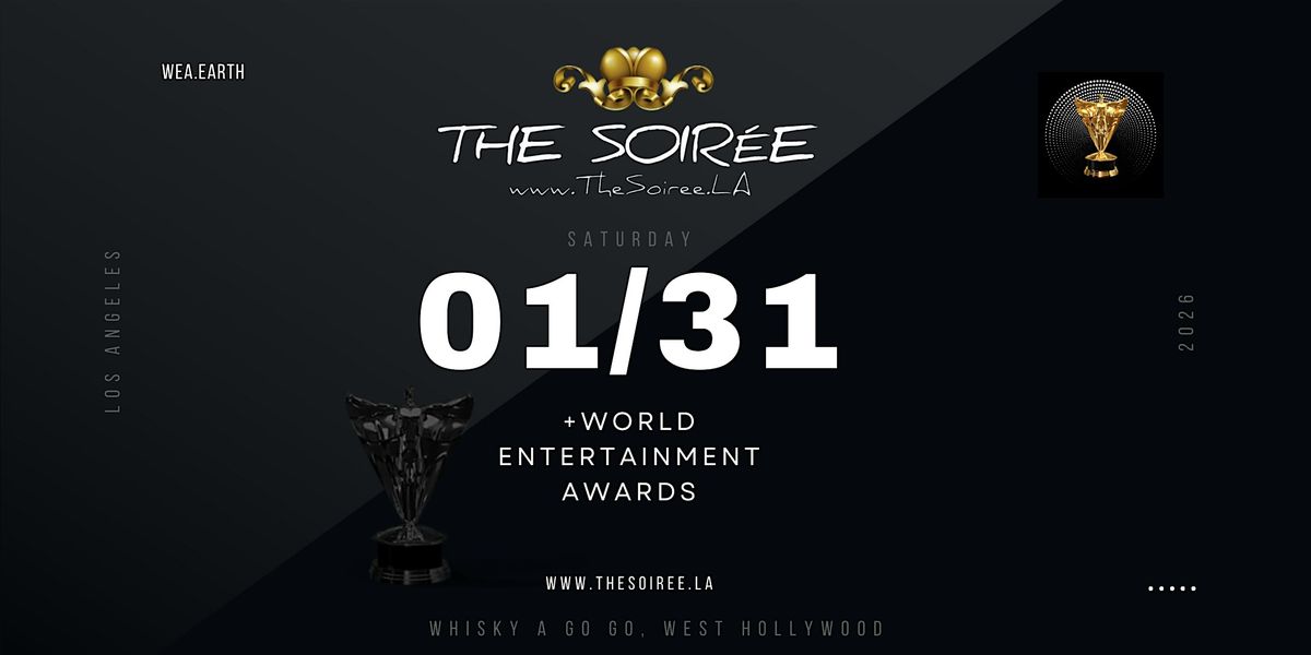 Annual THE SOIRÉE (Red Carpet Gala) + World Entertainment Awards, 31 January | Event in West Hollywood | AllEvents