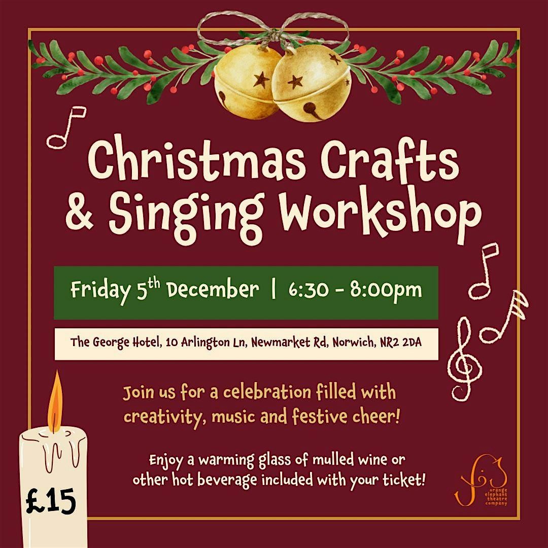 Christmas Crafts and Singing Workshop, 5 December | Event in Norwich | AllEvents