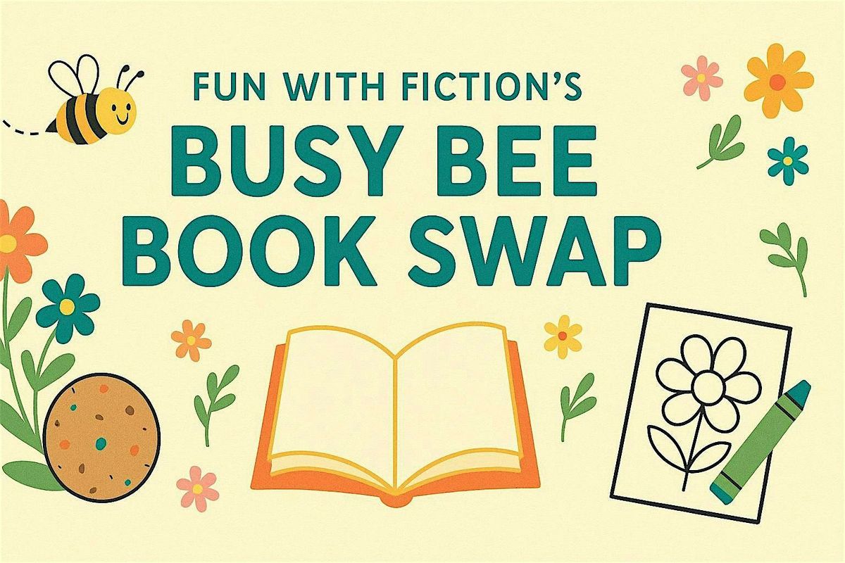 Fun with Fiction's Busy Bee Book Swap, 7 May | Event in Vancouver | AllEvents