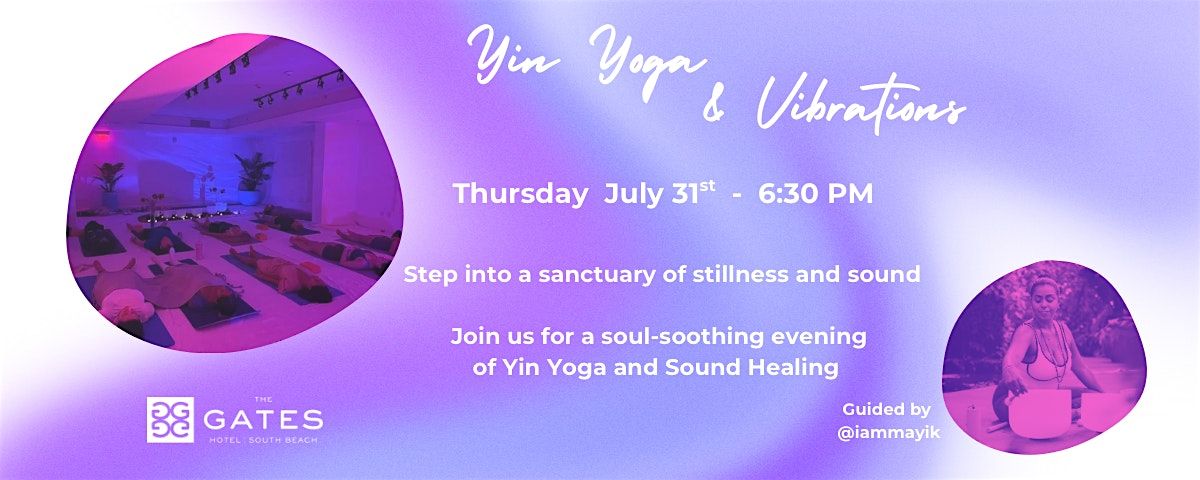 “Yin Flow & Vibrations Journey”  Your Sanctuary For Deep Relaxation, 14 August | Event in Miami Beach