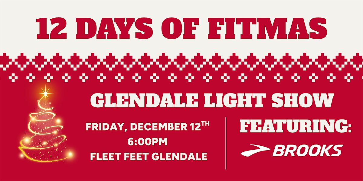 The 12 Days of Fitmas - Glendale Light Show, 12 December | Event in Glendale | AllEvents