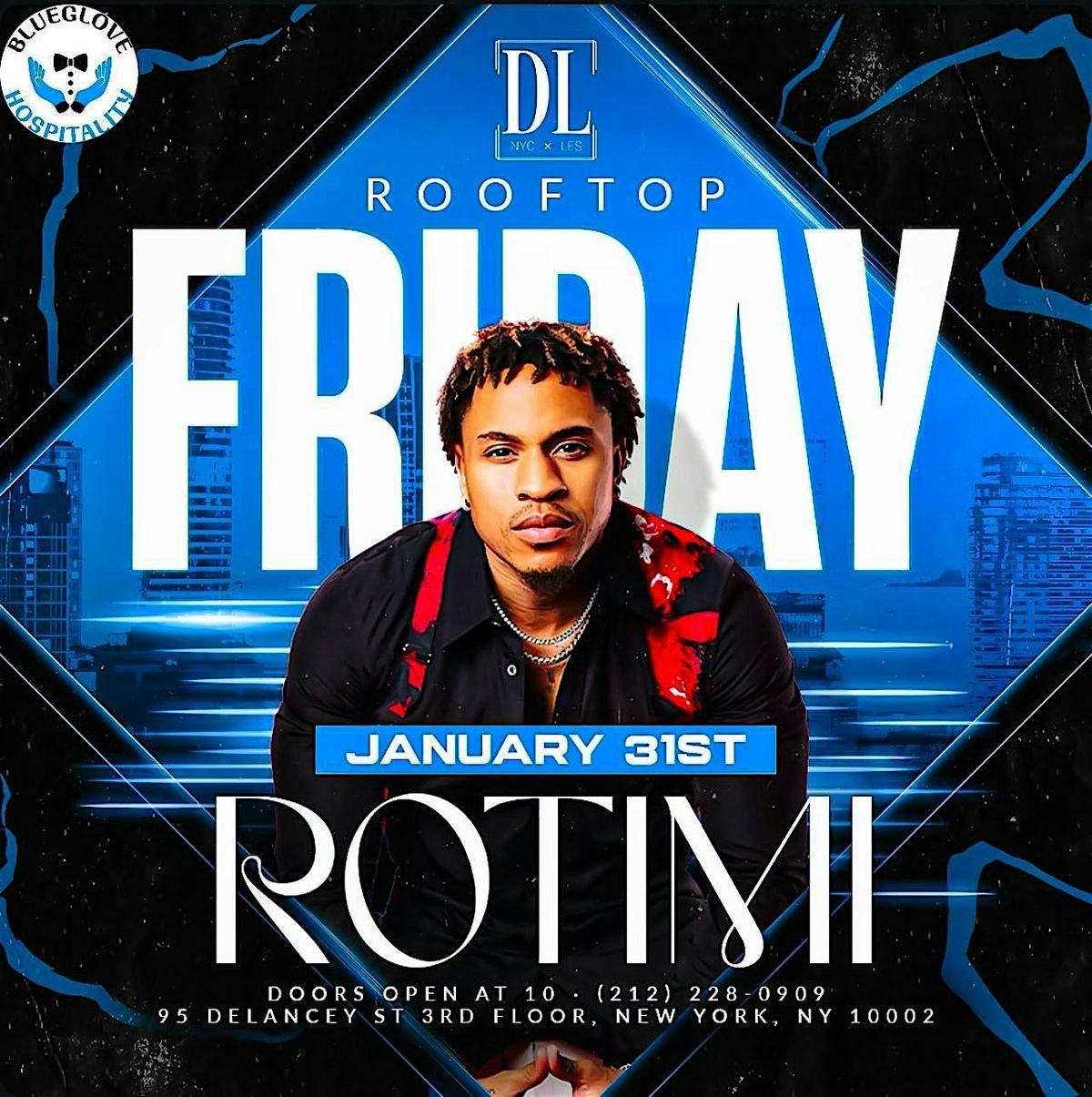ROTIMI LIVE WINTER BASH 2025 THE DL ROOFTOP (3Floors), The DL