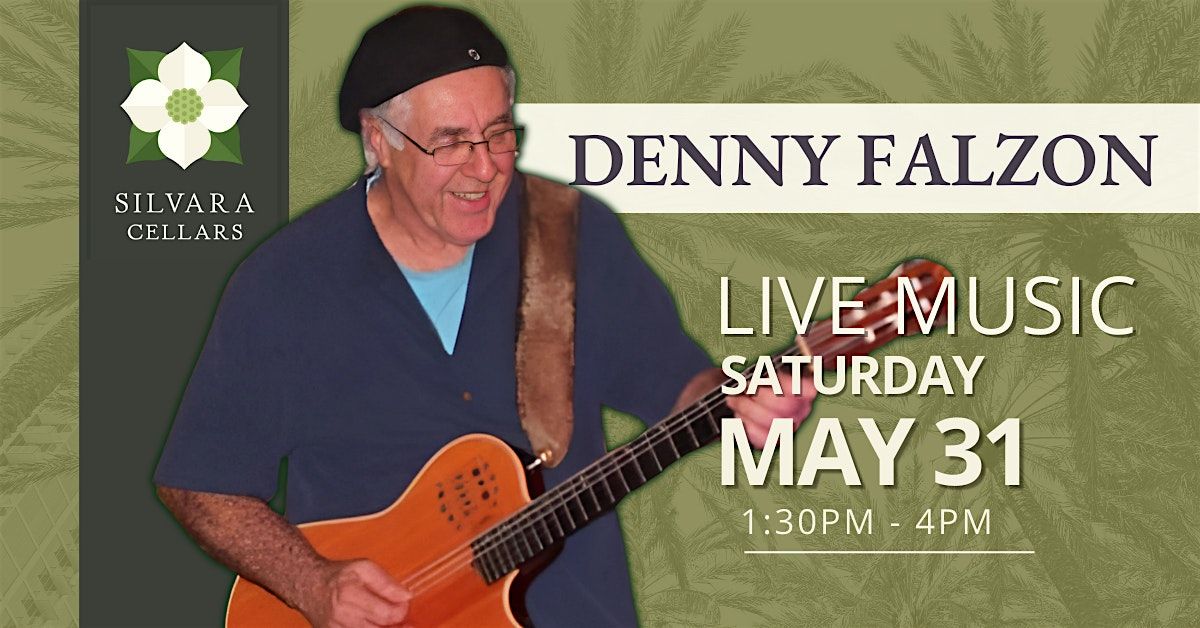 Leavenworth: Live Music & Wine - Denny Falzon at Silvara Cellars, 31 May | Event in Leavenworth | AllEvents