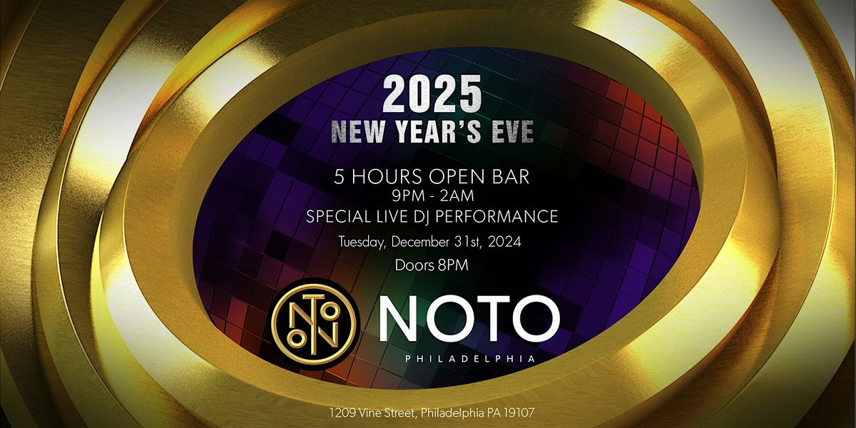 NOTO Nightclub New Years Eve Party! by Get Out Presents, NOTO ...