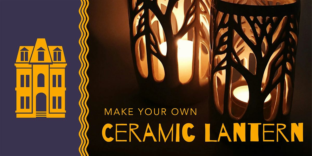 Make Your Own Ceramic Lantern Two Week Workshop at Locust Street Art, 6 October | Event in Buffalo | AllEvents