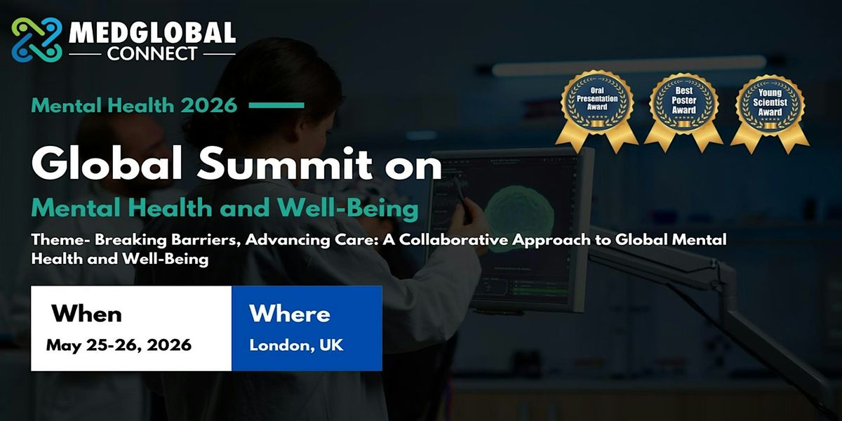 Global Summit on Mental Health and Well-Being, 25 May | Event in London | AllEvents
