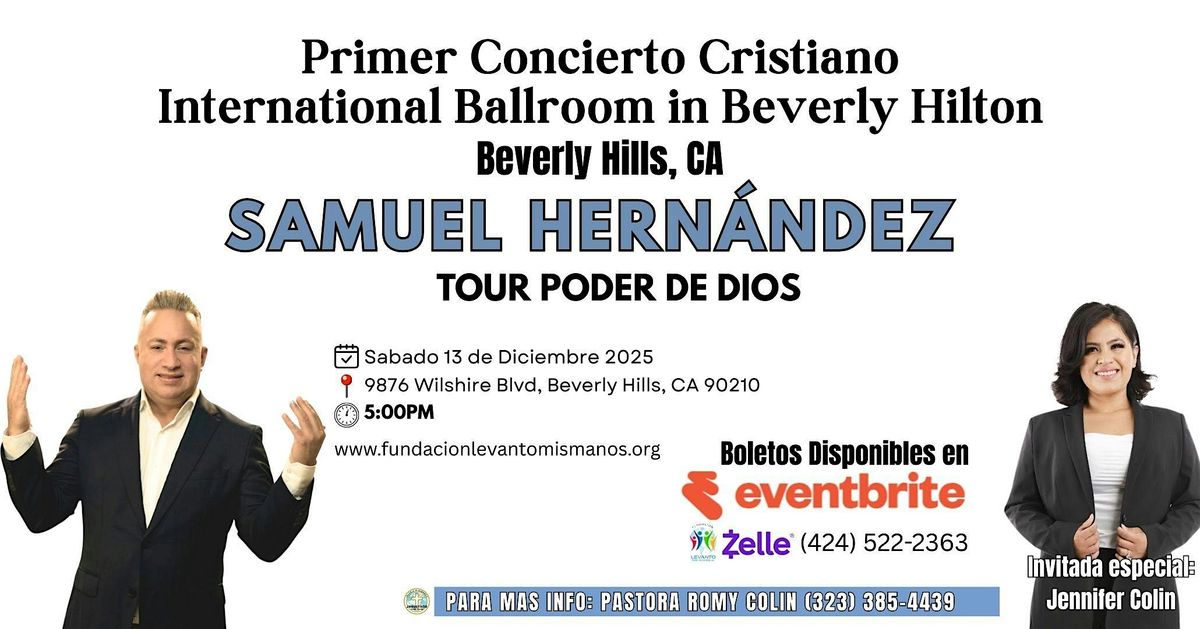 Samuel Hernandez Tour Poder En Dios, 13 December | Event in Beverly Hills | AllEvents