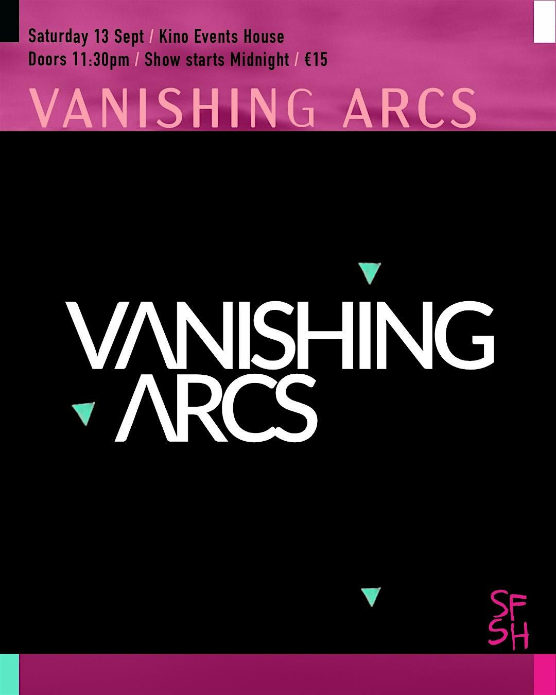 VANISHNG ARCS, 13 September | Event in Kino | AllEvents