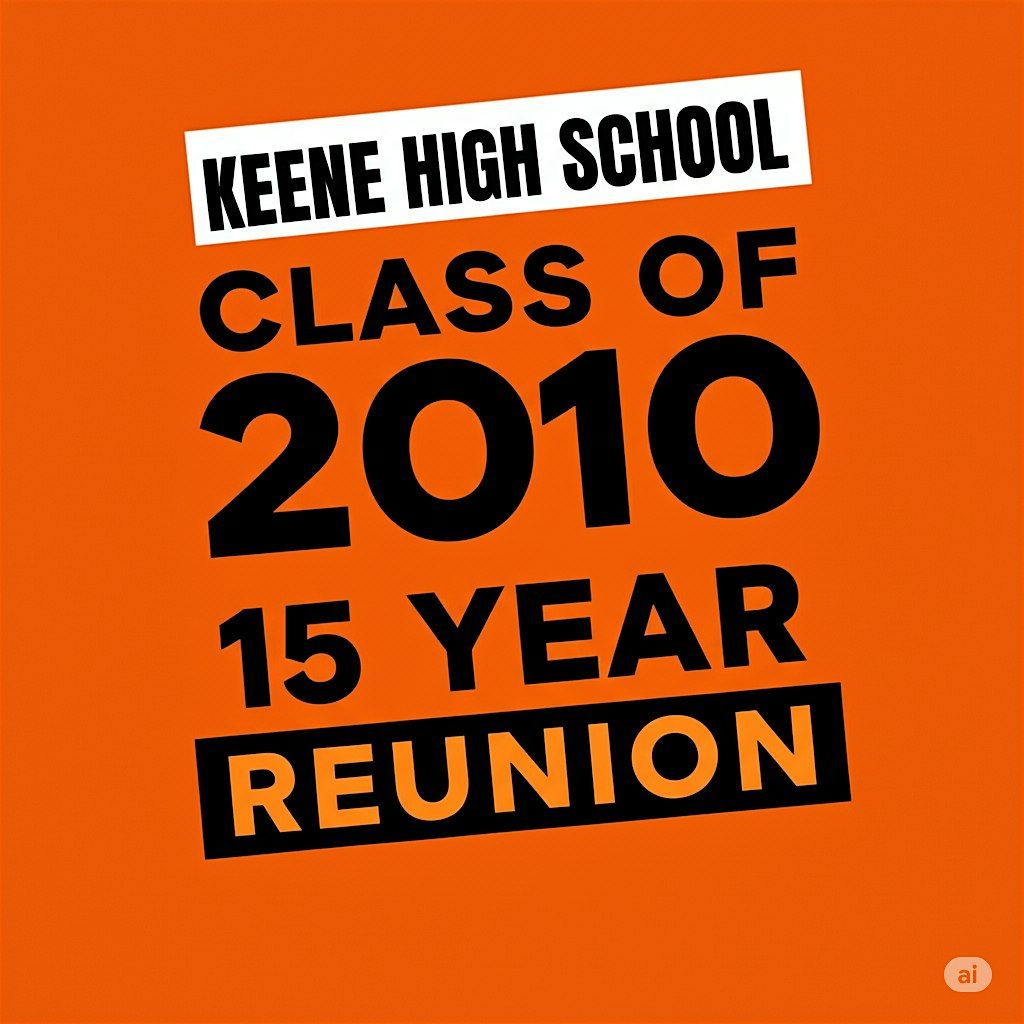 Keene High School 15 year Reunion!, 4 October | Event in Keene | AllEvents