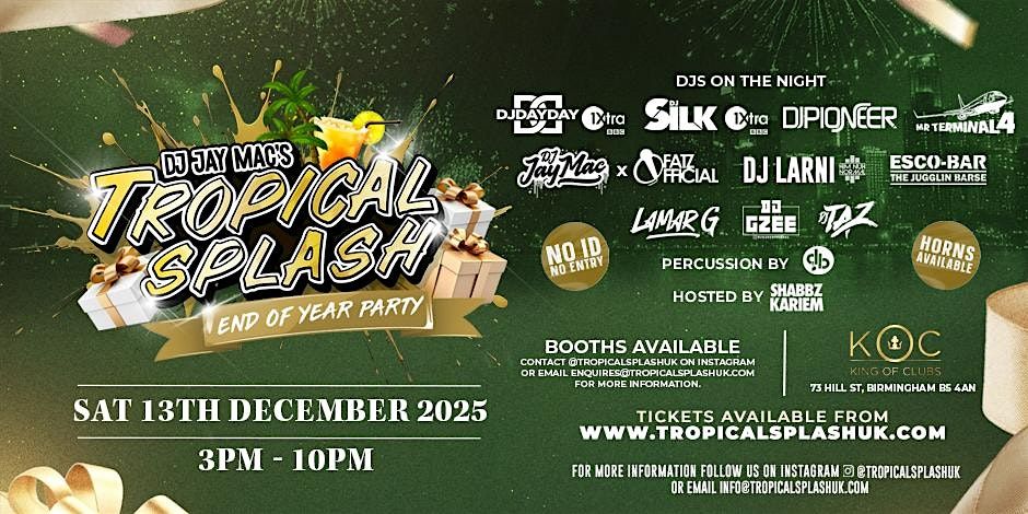 DJ Jay Mac's Tropical Splash End Of Year Party, 13 December | Event in Birmingham | AllEvents