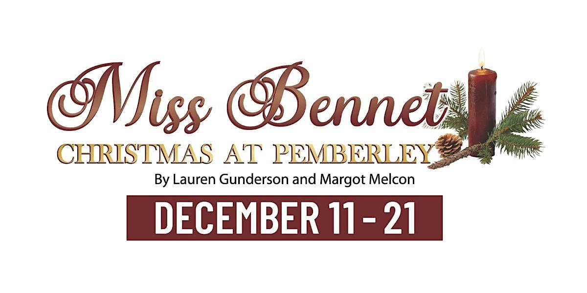 Miss Bennet: Christmas at Pemberley, 11 December | Event in Montgomery | AllEvents