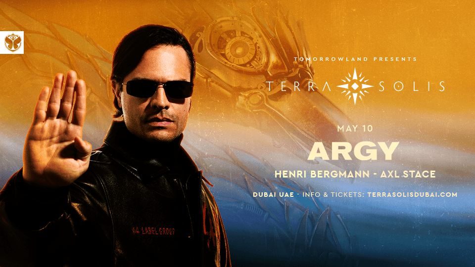 Tomorrowland presents Argy at Terra Solis Dubai, 10 May | Event in Dubai | AllEvents