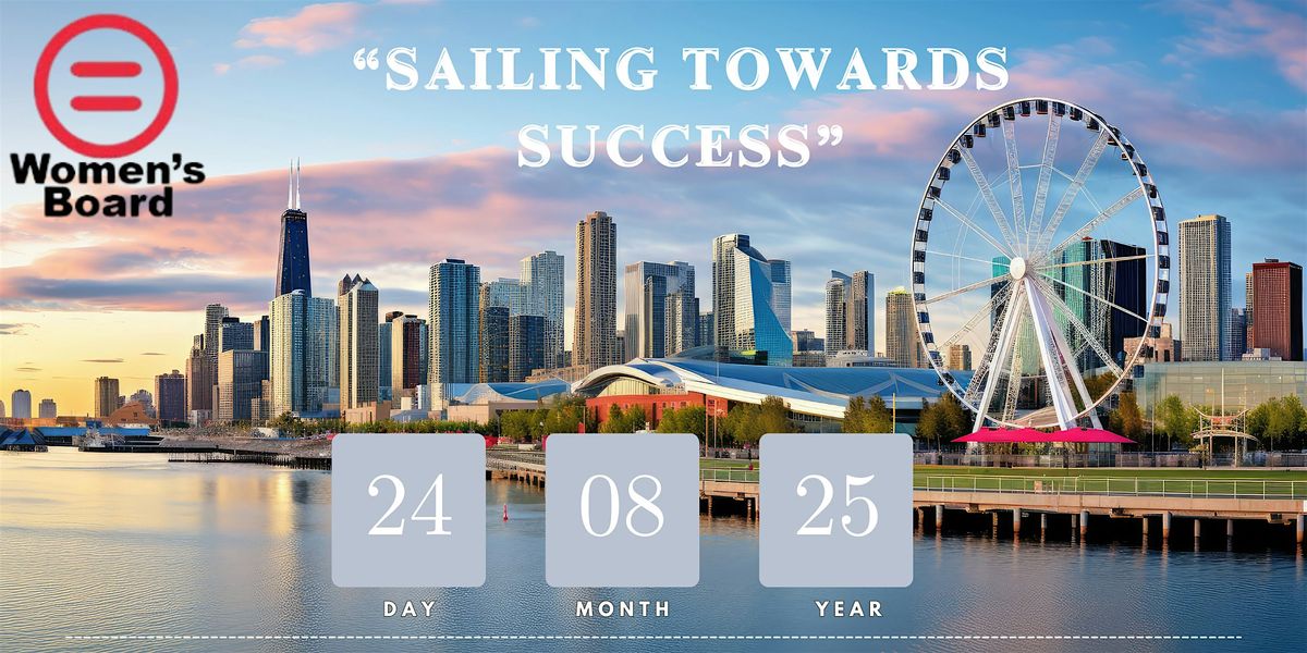 Sailing Towards Success, 24 August | Event in Chicago | AllEvents