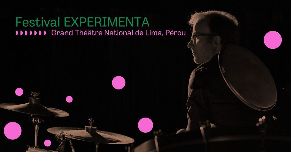 Proxima Centauri @ Festival EXPERIMENTA, 26 June | Event in San Borja | AllEvents.in