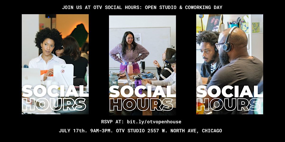 OTV Social Hours: Open House & Co-working Day, 17 July | Event in Chicago | AllEvents