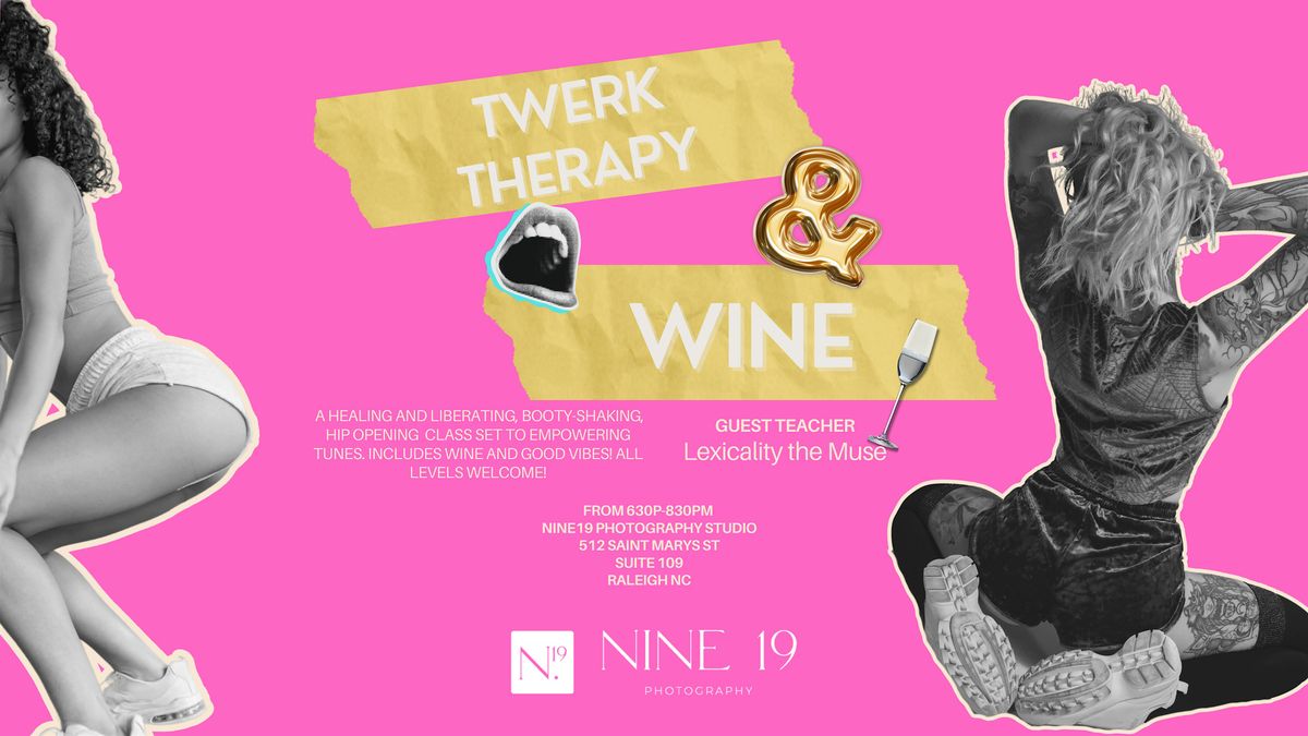 Twerk Therapy and Wine | Event in Raleigh | AllEvents