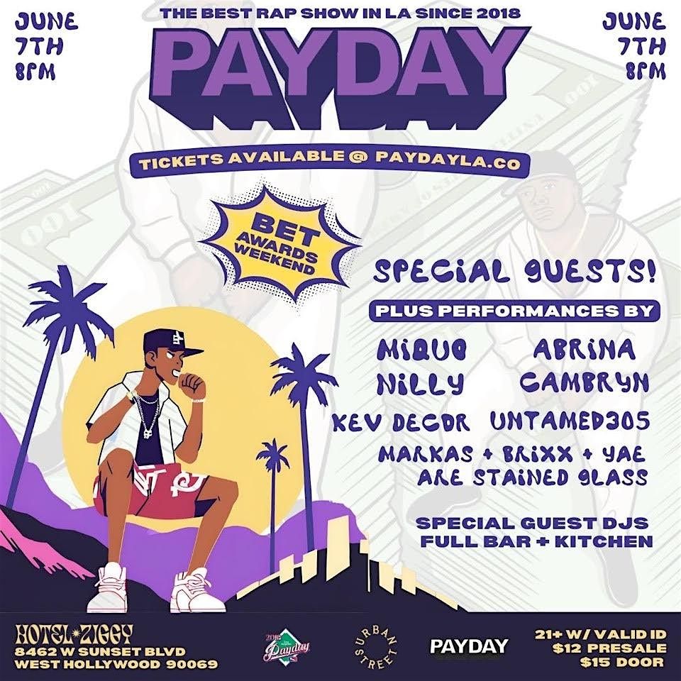 Kev Decor at PaydayLA (BET Awards Weekend), 7 June | Event in West Hollywood | AllEvents