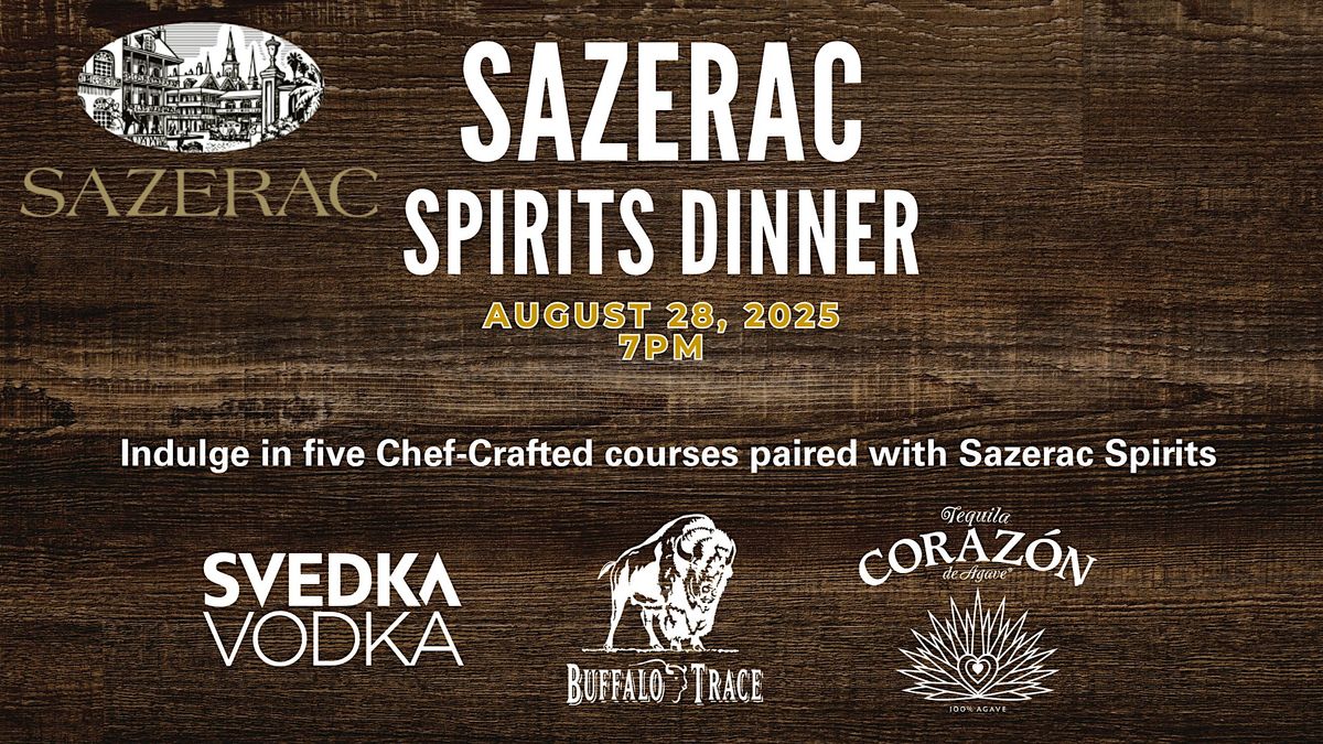 Sazerac Spirits Dinner, 28 August | Event in Texas City | AllEvents