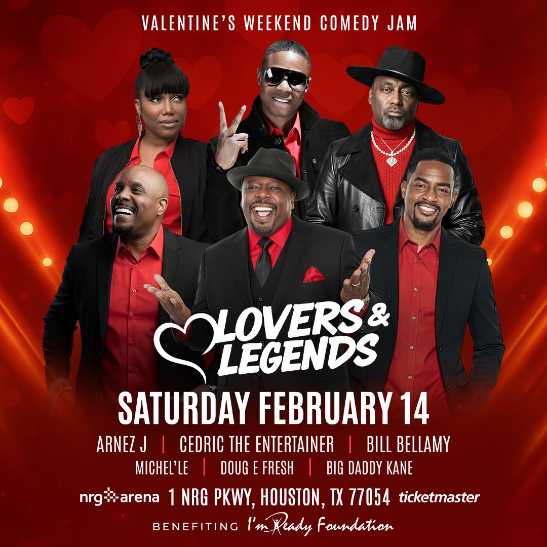 Lovers & Legends Comedy Jam: Cedric The Entertainer  Doug E. Fresh  Bill Bellamy  Big Daddy Kane  Arnez J  & Michel'le, 13 February