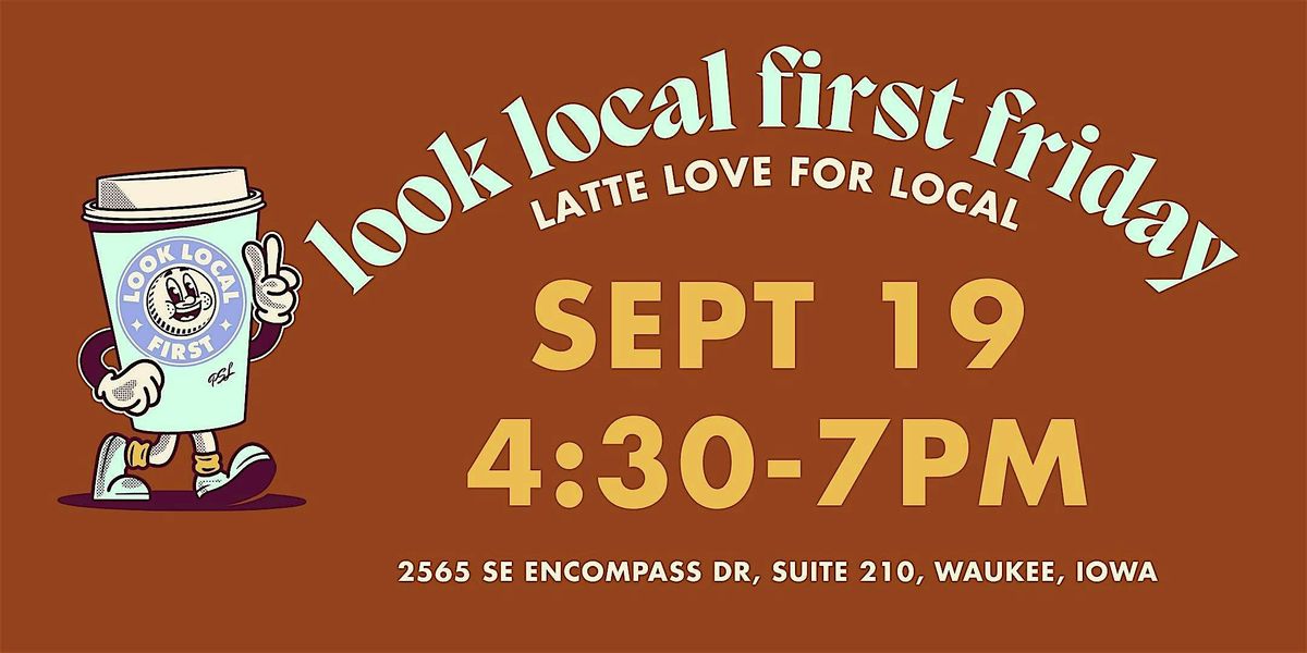 Look Local First Friday, 19 September | Event in Waukee | AllEvents