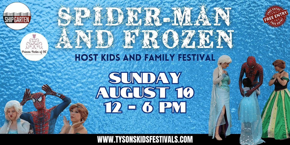Spider-Man and Frozen Host Kids and Family Festival, 10 August | Event in Mclean | AllEvents