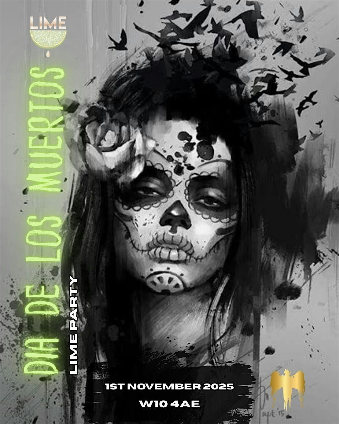 THE DAY OF THE DEAD -LIME PARTY, 1 November | Event in London | AllEvents