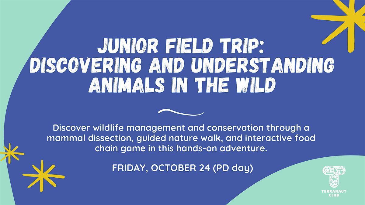 Junior Field Trip: Discovering and Understanding Animals in the Wild, 24 October | Event in Wolfville | AllEvents