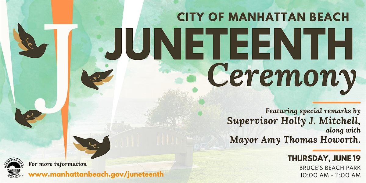 Manhattan Beach's 2025 Juneteenth Ceremony, 19 June | Event in Manhattan Beach | AllEvents