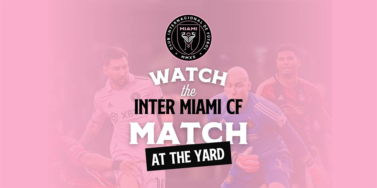 Inter Miami CF v Atlanta | MLS Regular Season, 28 June | Event in Doral | AllEvents