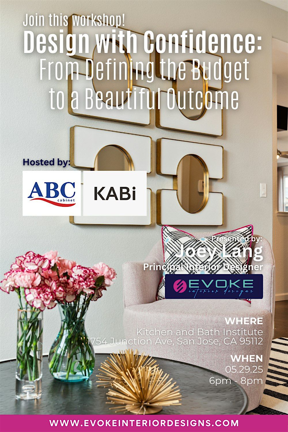Design with Confidence: From Defining the Budget to a Beautiful Outcome, 29 May | Event in San Jose | AllEvents