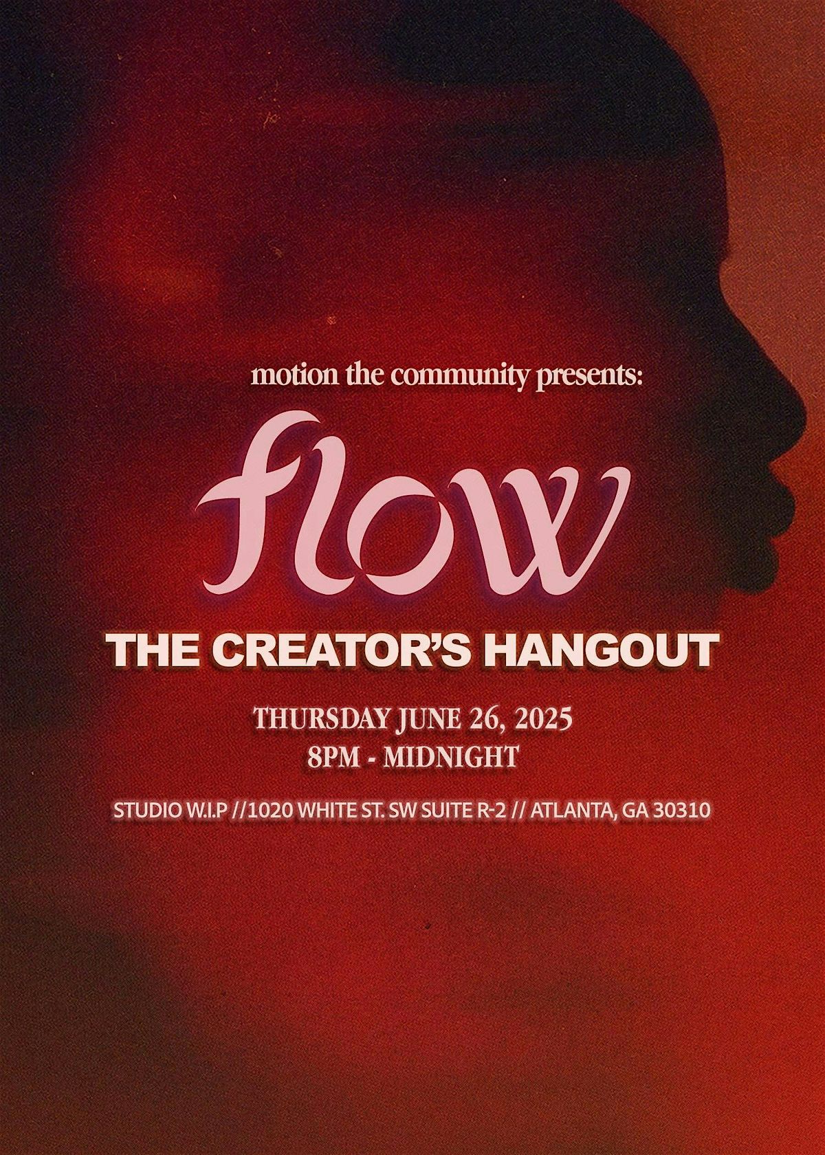 Flow: The Creator's Hangout by Motion The Community, 26 June | Event in Atlanta | AllEvents