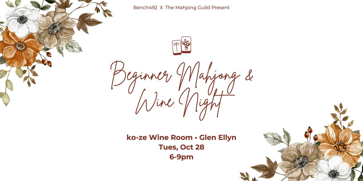 Beginner Mahjong and Wine Night, 28 October | Event in Glen Ellyn | AllEvents