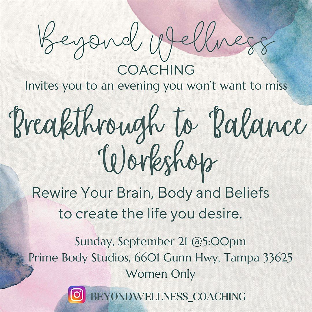 Breakthrough to Balance Workshop, 21 September | Event in Tampa | AllEvents