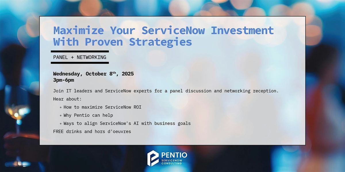 Maximize Your ServiceNow Investment with Proven Strategies, 8 October | Event in Toronto | AllEvents