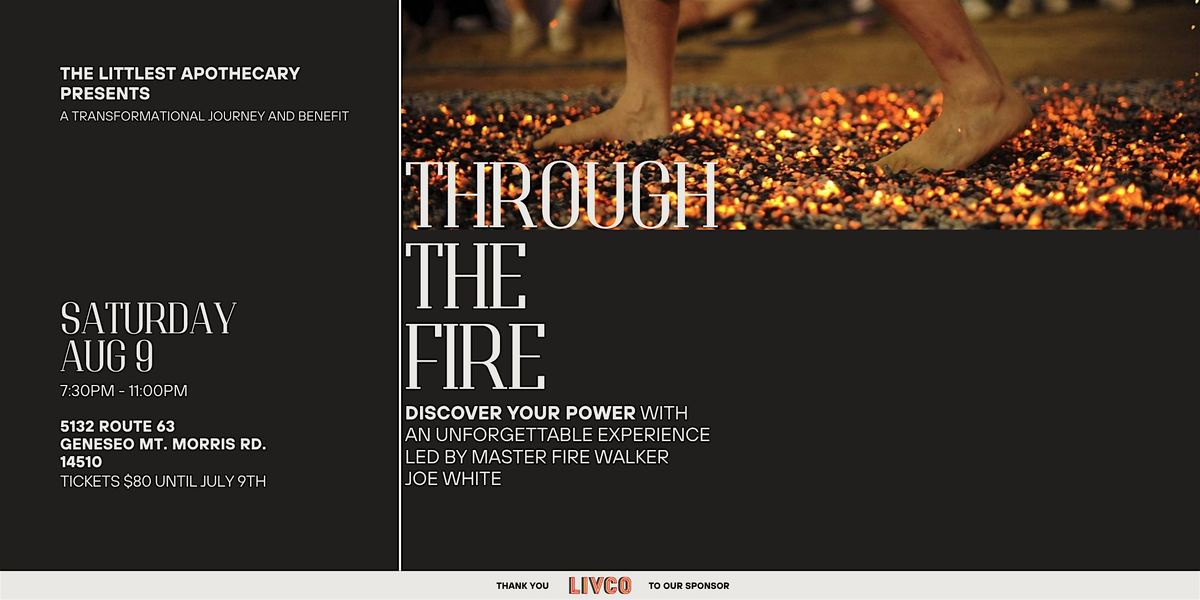 Through the Fire - A Transformational Journey and Benefit, 9 August | Event in Geneseo | AllEvents