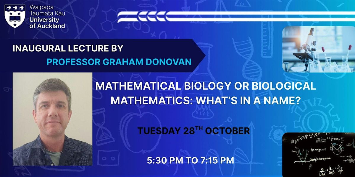 Mathematical biology or biological mathematics: what’s in a name?, 28 October | Event in Auckland | AllEvents