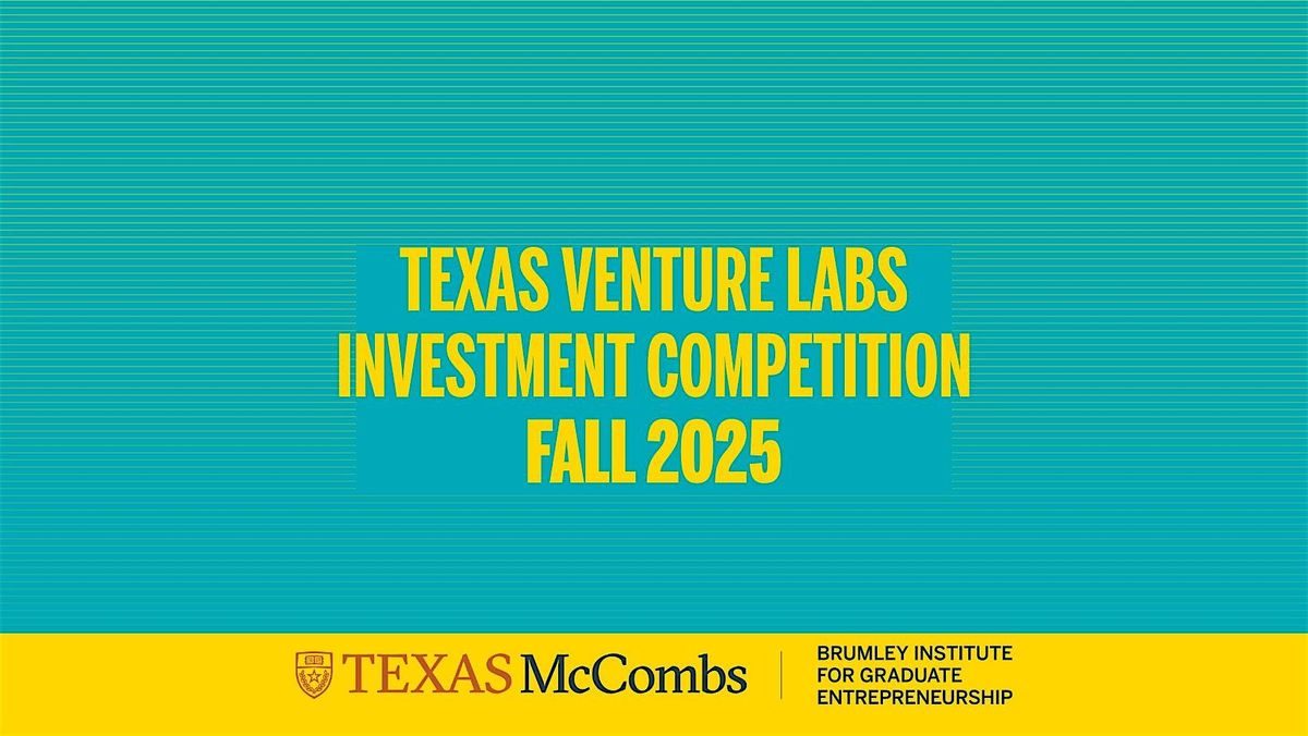Fall 2025 Texas Venture Labs Investment Competition, 12 December | Event in Austin | AllEvents